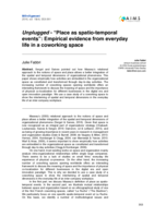 Unplugged - “Place as spatio-temporal events”: Empirical evidence from everyday life in a coworking space