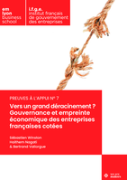 Vers un grand déracinement ?: Gouvernance et empreinte économique des entreprises françaises cotées