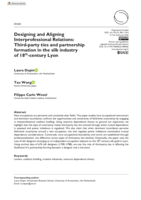 Designing and Aligning Interprofessional Relations: Third-party ties and partnership formation in the silk industry of 18th-century Lyon