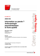 Information ou parole ?: anthropologie psychanalytique et fiche qualité
