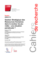 Gestion Stratégique des Ressources Humaines dans le secteur du jeu vidéo: Une situation paradoxale ?