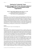 Seeking the trustworthy tweet: Can microblogged data fit the information needs of disaster response and humanitarian relief organizations