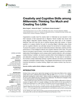 Creativity and Cognitive Skills among Millennials: Thinking Too Much and Creating Too Little