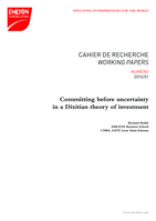 Committing before uncertainty in a Dixitian theory of investment