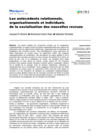 Les antécédents relationnels, organisationnels et individuels de la socialisation des nouvelles recrues