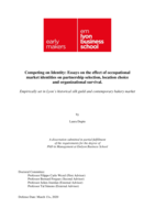 Competing on Identity: Essays on the effects of occupational market identities on partnership selection, location choice and organizational survival