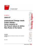 Institutional change needs public debate, some remarks on the French failure to define new rules of the game