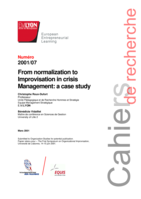 From normalization to improvisation in crisis Management: A case study