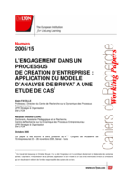 L'engagement dans un processus de création d'entreprise: Application du modèle d'analyse de Bruyat à une étude de cas