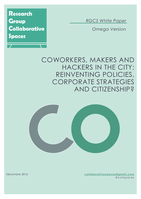 Coworkers, makers and hackers in the city: Reinventing policies, corporate strategies and citizenship?
