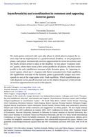 Asynchronicity and Coordination in Common and Opposing Interest Games