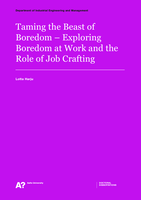 Taming the Beast of Boredom: Exploring Boredom at Work and the Role of Job Crafting