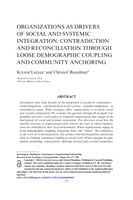 Organizations as Drivers of Social and Systemic Integration: Contradiction and Reconciliation Through Loose Demographic Coupling and Community Anchoring