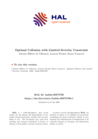 Optimal Collusion with Limited Severity Constraint