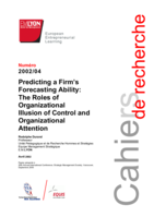 Predicting a firm's forecasting ability: the roles of organizational illusion of control and organizational attention