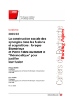 La construction sociale des synergies dans les fusions et acquisitions: lorsque Biomérieux et Pierre Fabre inventent le "théranostique" pour justifier leur fusion