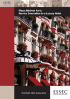 Plaza Athénée Paris: Service Innovation in a Luxury Hotel
