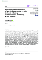 Electromagnetic economies of worth: Repurposing a radio dish and debating technoscientific modernity at the equator
