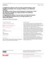 La dignité du cadavre et de ses restes en droit français : de la fragilité sémantique d’un concept juridique à son utilisation politique
